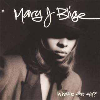  Whats the 411 Mary J Blige