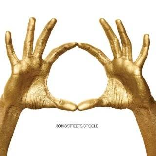 Streets Of Gold [Explicit] by 3Oh3