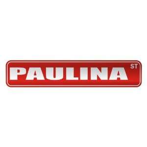   PAULINA ST  STREET SIGN NAME