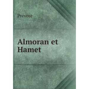  Almoran et Hamet PrÃ©vost Books