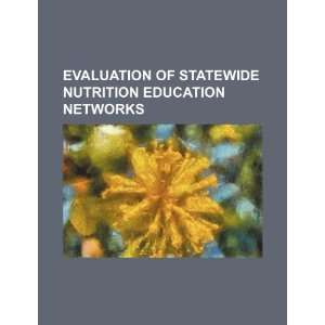  Evaluation of statewide nutrition education networks 