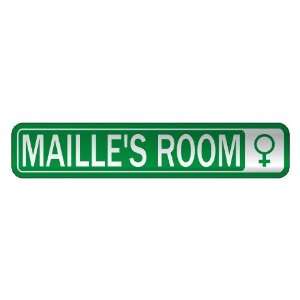   MAILLE S ROOM  STREET SIGN NAME