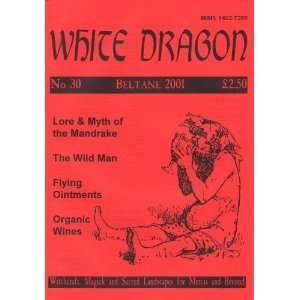  White Dragon   Beltane 2001   Number 30 Editor 