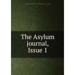 The Asylum journal, Issue 1 England) Association of Medical Officers 