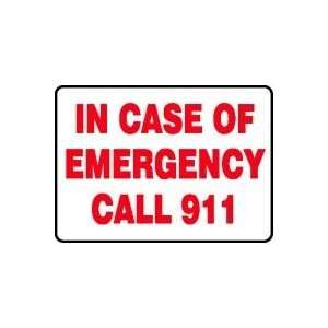  IN CASE OF EMERGENCY CALL 911 10 x 14 Dura Fiberglass 