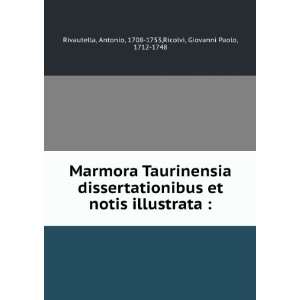  Marmora Taurinensia dissertationibus et notis illustrata 