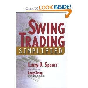  Swing Trading Simplified [Paperback] Larry Spears Books