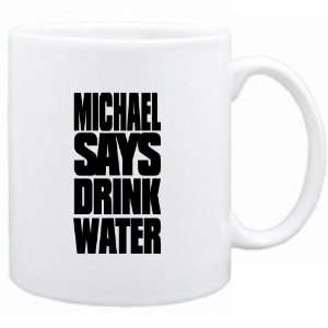    Mug White Michael says drink water Urbans
