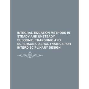   , transonic and supersonic aerodynamics for interdisciplinary design