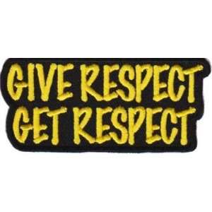  Give Respect Get Respect Patch Club Fun Biker Patch 