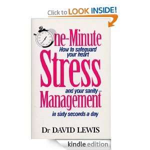One Minute Stress Management David Lewis  Kindle Store