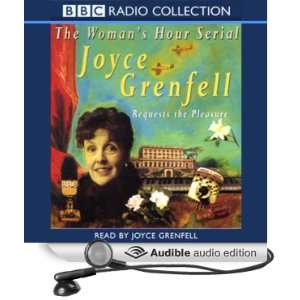 Joyce Grenfell Requests the Pleasure [Unabridged] [Audible Audio 