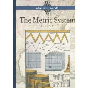  The Metric System (What in the World?) [Library Binding 