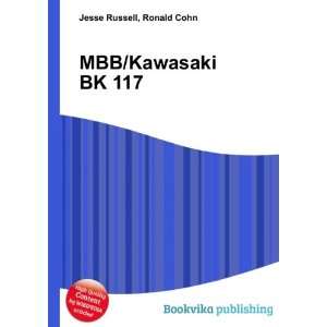  MBB/Kawasaki BK 117 Ronald Cohn Jesse Russell Books