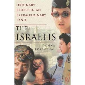  The Israelis  Ordinary People in an Extraordinary Land 