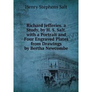  Richard Jefferies. a Study, by H. S. Salt. with a Portrait 