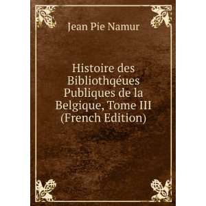  Histoire des BibliothqÃ©ues Publiques de la Belgique 