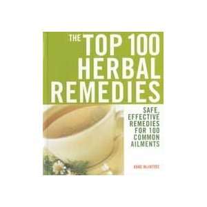  Top 100 Herbal Remedies by McIntyre, Anne (BTOP100 