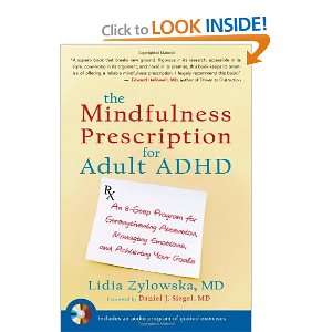  The Mindfulness Prescription for Adult ADHD An 8 Step 