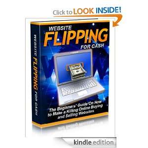 Website Flipping For Cash Anonymous  Kindle Store