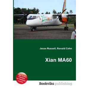  Xian MA60 Ronald Cohn Jesse Russell Books