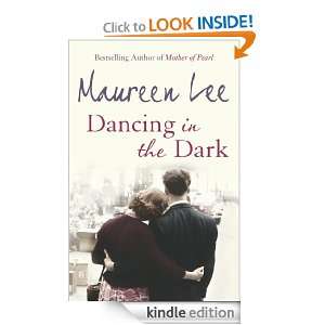 Dancing In The Dark Maureen Lee  Kindle Store