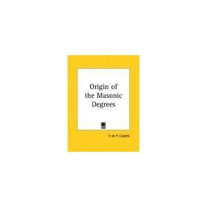  Origin of the Masonic Degrees 