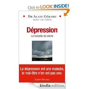 Dépression  La maladie du siècle (ESSAIS DOC.) (French Edition) Dr 