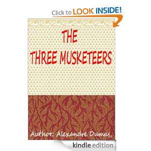 The Three Musketeers  Classics Book (With History of Author 