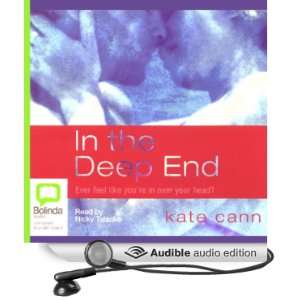  In the Deep End (Audible Audio Edition) Kate Cann, Nicky 