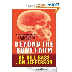   Real World of C.S.I. Jon Jefferson, Dr Bill Bass  Kindle