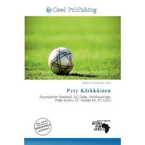    Pyry Kärkkäinen (9786200733696) Aaron Philippe Toll Books