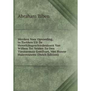   Goedhart, Met Hunne Huisvrouwen (Dutch Edition) Abraham Biben Books