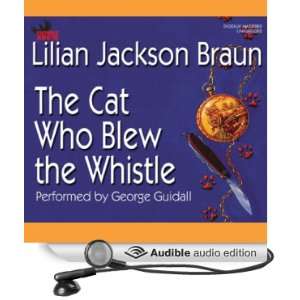  The Cat Who Blew the Whistle (Audible Audio Edition 