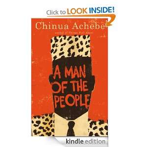 Man of the People Chinua Achebe  Kindle Store