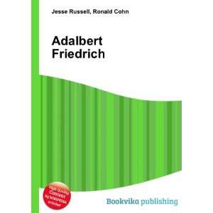 Adalbert Friedrich Ronald Cohn Jesse Russell Books
