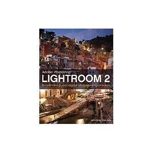  Adobe Photoshop Lightroom 2 Streamlining Your Digital 