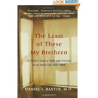 The Least of These My Brethren A Doctors Story of Hope and Miracles 
