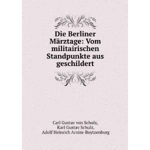   Schulz, Adolf Heinrich Arnim Boytzenburg Carl Gustav von Schulz Books