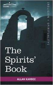 The Spirits Book, (1596053135), Allan Kardec, Textbooks   Barnes 