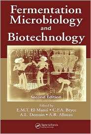 Fermentation Microbiology and Biotechnology, (0849353343), E. M. T. El 