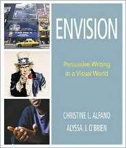 Envision Persuasive Writing in a Visual World, (0321183274), Longman 