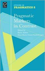 Pragmatic Markers In Contrast, Vol. 2, (0080446760), Karin Aijmer 