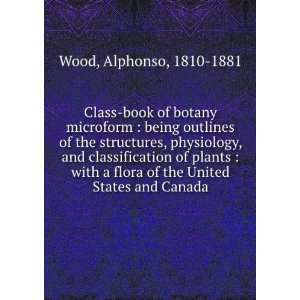   flora of the United States and Canada Alphonso, 1810 1881 Wood Books