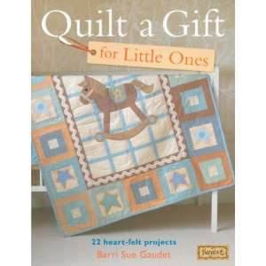  David & Charles Books Quilt A Gift For Little Ones 