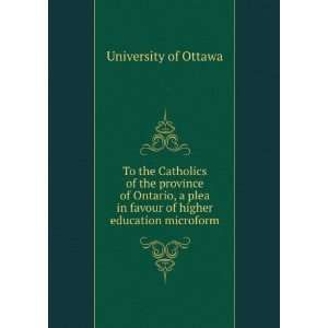  To the Catholics of the province of Ontario, a plea in 
