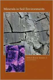 Minerals in Soil Environments, 2nd Edition, (0891187871), Joe Boris 