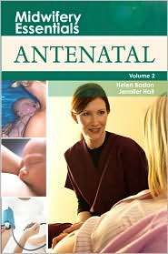 Midwifery Essentials Antenatal Volume 2, (0443103542), Helen Baston 