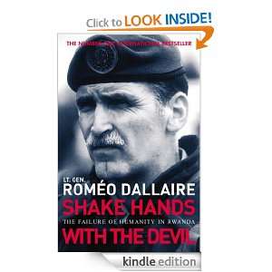 Shake Hands With The Devil Romeo Dallaire  Kindle Store