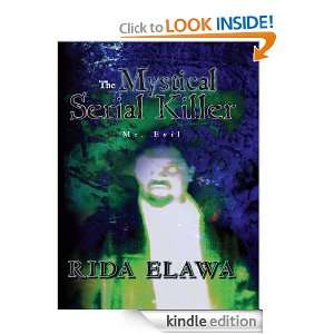 The Mystical Serial Killer (Mr.Evil) Rida Elawa  Kindle 